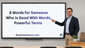 8 Words for Someone Who Is Good With Words