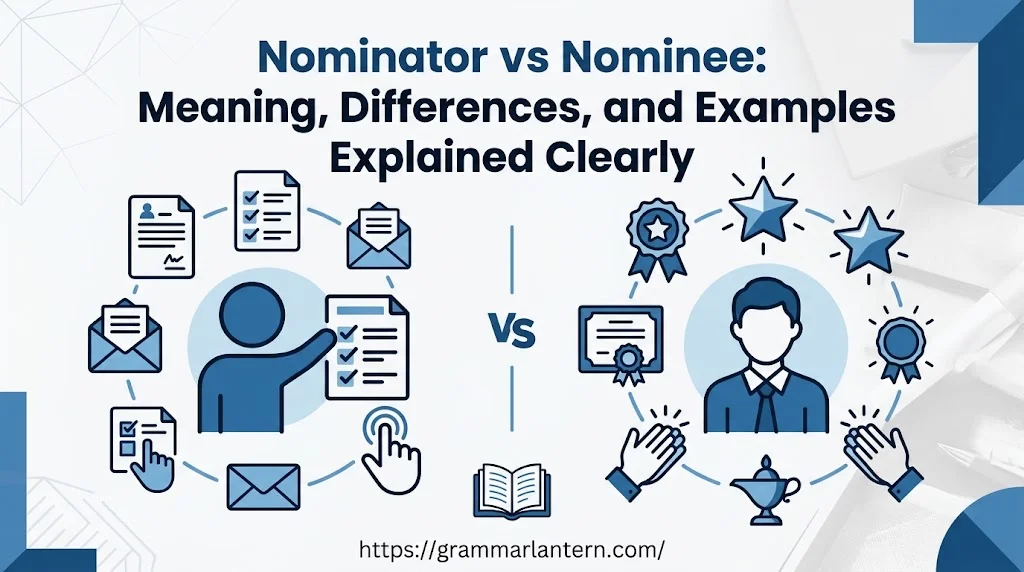 Nominator vs Nominee Meaning