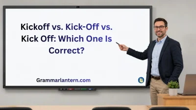 Kickoff vs. Kick-Off vs. Kick Off